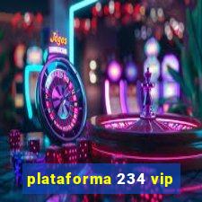 plataforma 234 vip